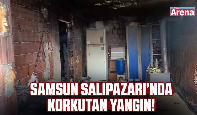 Samsun'da korkutan yangın!