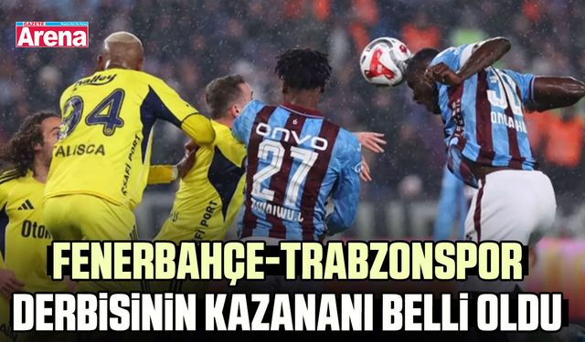 Dev derbinin kazananı belli oldu