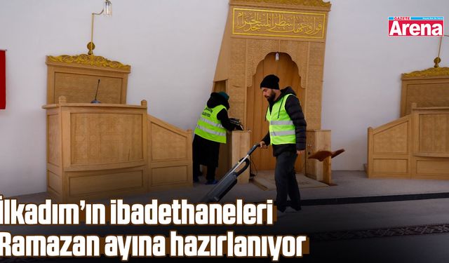 İlkadım’ın ibadethaneleri Ramazan ayına hazırlanıyor