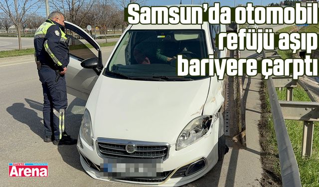 Samsun’da otomobil refüjü aşıp bariyere çarptı