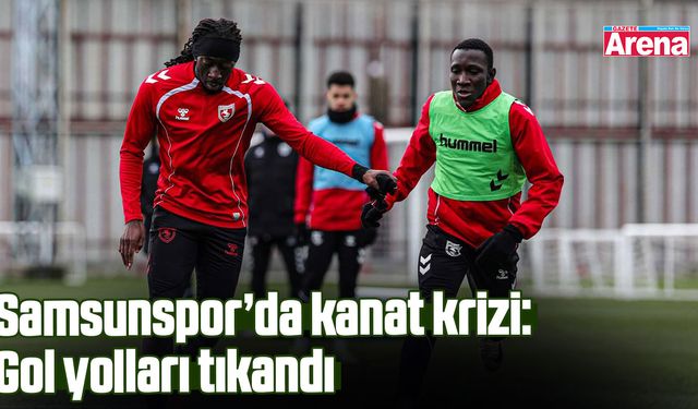 Samsunspor’da kanat krizi: Gol yolları tıkandı