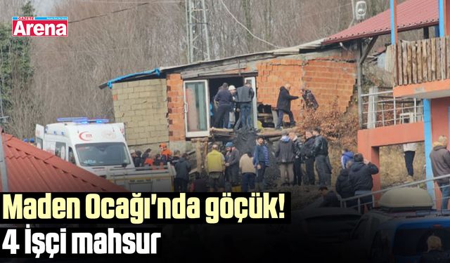 Maden Ocağı'nda göçük! 4 İşçi mahsur
