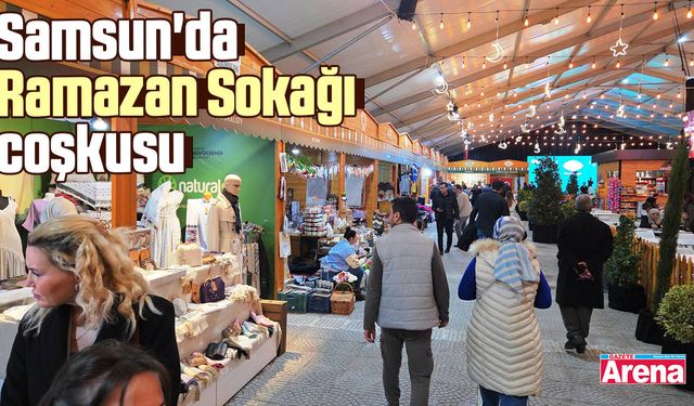 Samsun'da Ramazan Sokağı coşkusu