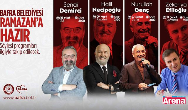 Bafra Belediyesi’nden Ramazan’a özel söyleşi programları