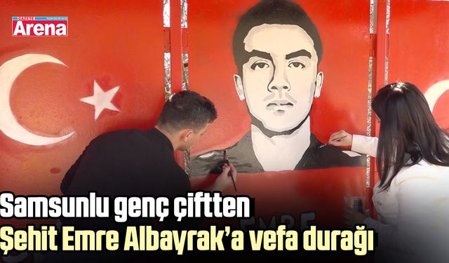 Samsunlu genç çiftten Şehit Emre Albayrak’a vefa durağı