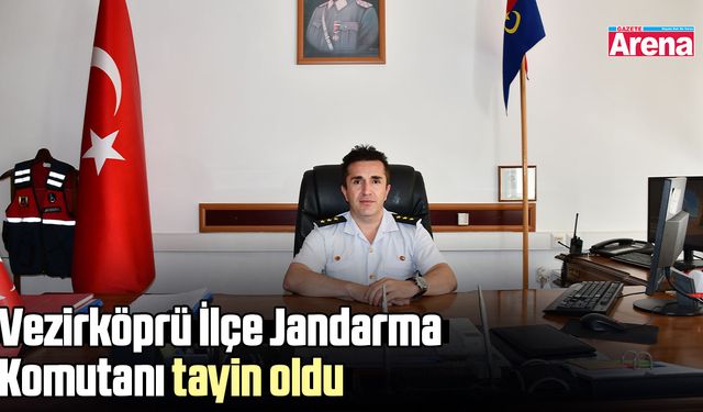 Vezirköprü İlçe Jandarma Komutanı tayin oldu