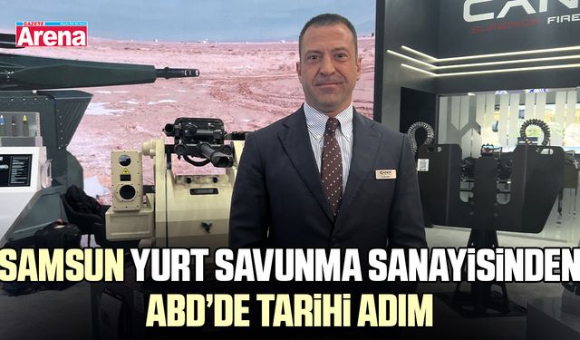 Samsun Yurt Savunma Sanayisinden ABD’de Tarihi Adım