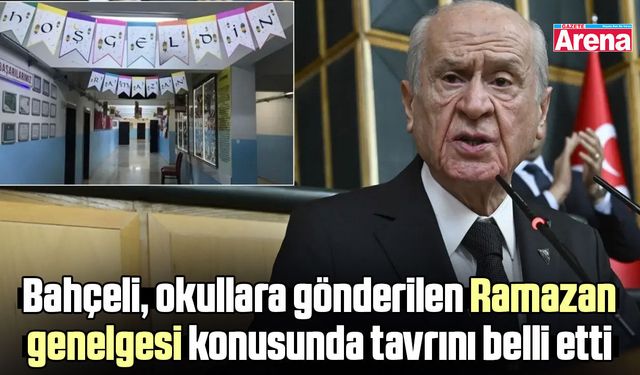 Bahçeli’den Ramazan genelgesine destek: Doğru bir adım