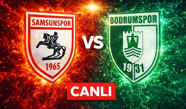 Samsunspor- Bodrumspor maçı CANLI ANLATIM