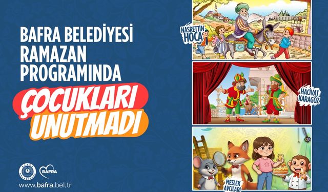 Bafra'da ramazan ayında çocuklara dolu dolu program
