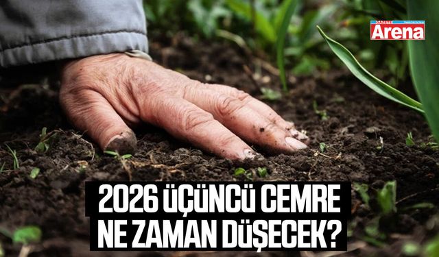 2026 Üçüncü cemre ne zaman düşecek?