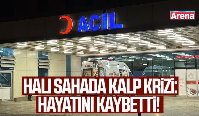 Halı sahada kalp krizi: Hayatını kaybetti!