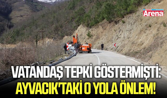 Ayvacık'taki o yola önlem!
