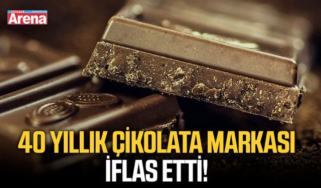 40 yıllık çikolata markası iflas etti!
