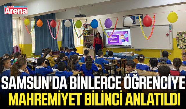 Samsun'da binlerce öğrenciye mahremiyet bilinci anlatıldı