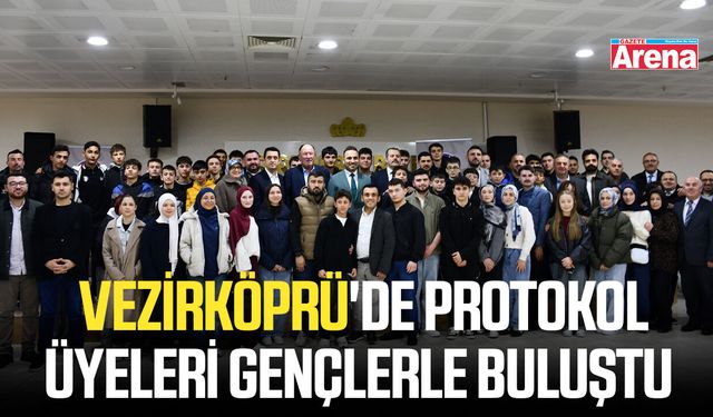Vezirköprü'de protokol üyeleri gençlerle buluştu