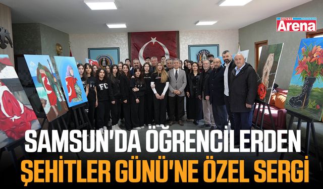 Samsun'da öğrencilerden Şehitler Günü'ne özel sergi