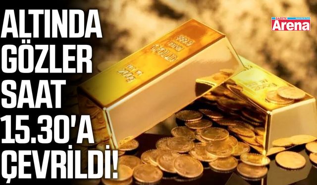 Altında gözler saat 15.30'a çevrildi!