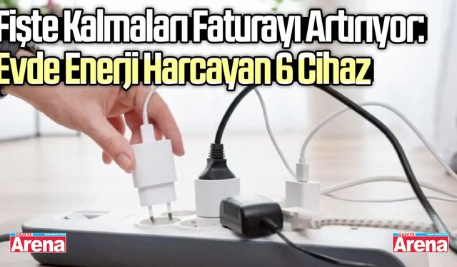 Fişte kaldığında faturayı artıran cihazlar