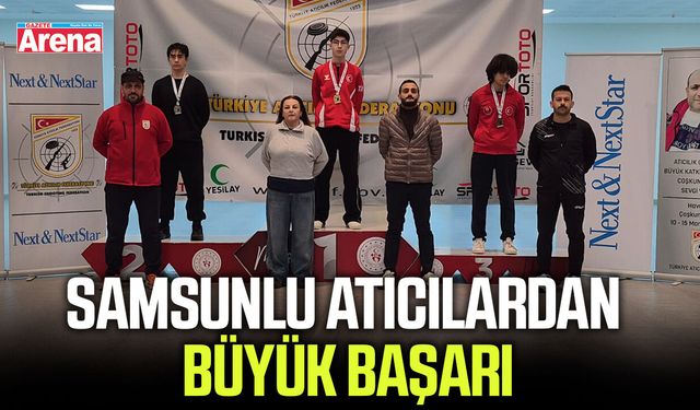 Samsunlu atıcılardan büyük başarı
