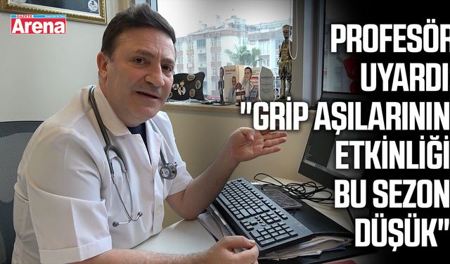 Profesör uyardı: "Grip aşılarının etkinliği bu sezon düşük"