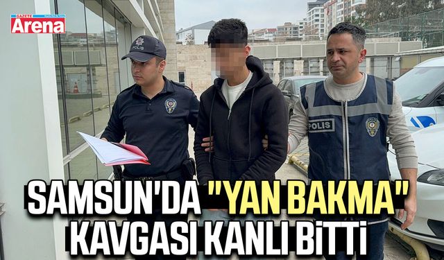 Samsun'da "yan bakma" kavgası kanlı bitti