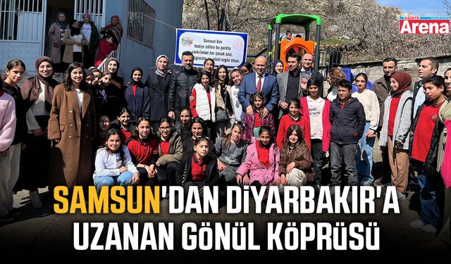 Samsun'dan Diyarbakır'a uzanan gönül köprüsü