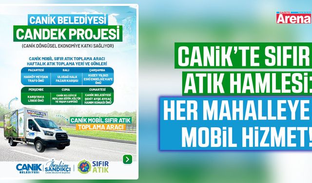 Canik’te sıfır atık hamlesi: Her mahalleye mobil hizmet!