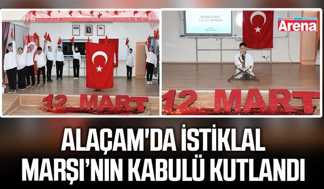 Alaçam'da İstiklal Marşı’nın kabulü kutlandı