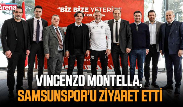 Vincenzo Montella, Samsunspor'u ziyaret etti