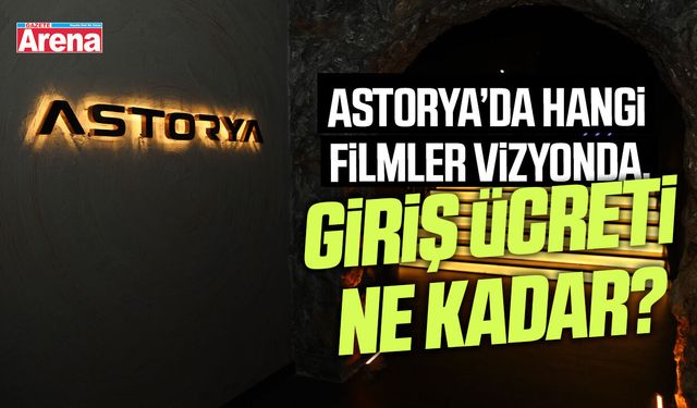 Astorya Samsun’da hangi filmler vizyonda, giriş ücreti ne kadar?