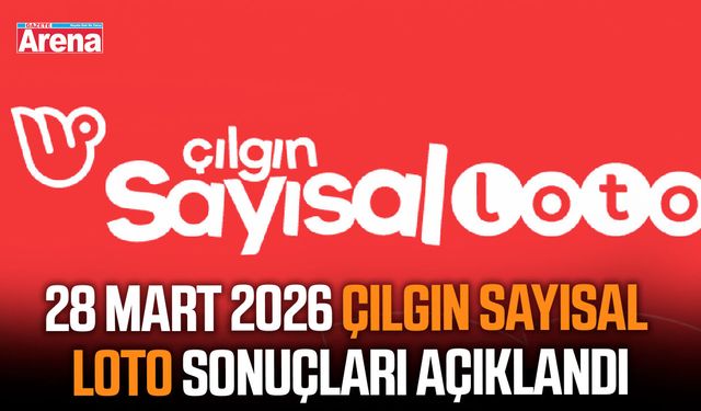 28 Mart 2026 Çılgın Sayısal Loto sonuçları açıklandı