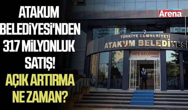 Atakum Belediyesi'nden 317 milyonluk satış