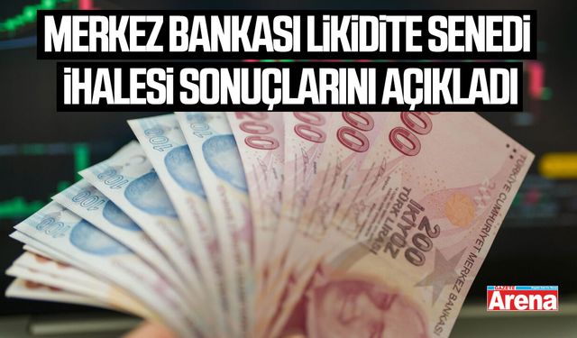 Merkez Bankası likidite senedi ihalesi sonuçlarını açıkladı