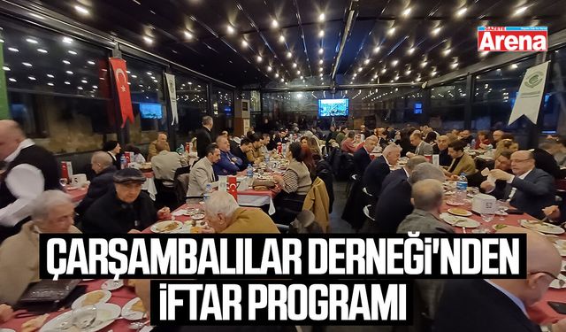 Çarşambalılar Derneği'nden iftar programı