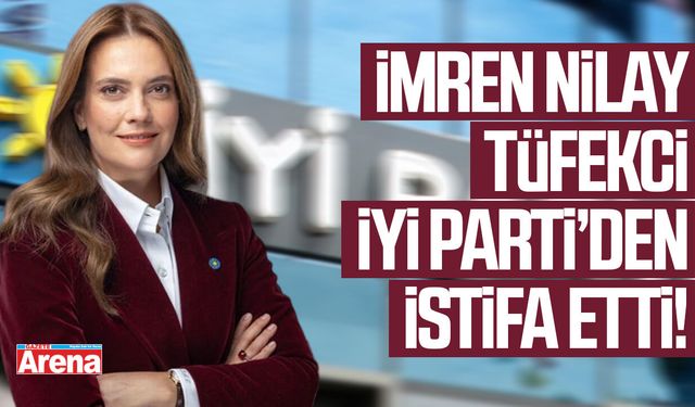 İYİ Parti Samsun’da deprem: İmren Nilay Tüfekci istifa etti!
