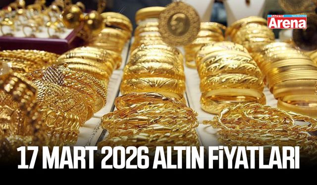 17 Mart 2026 güncel altın fiyatları