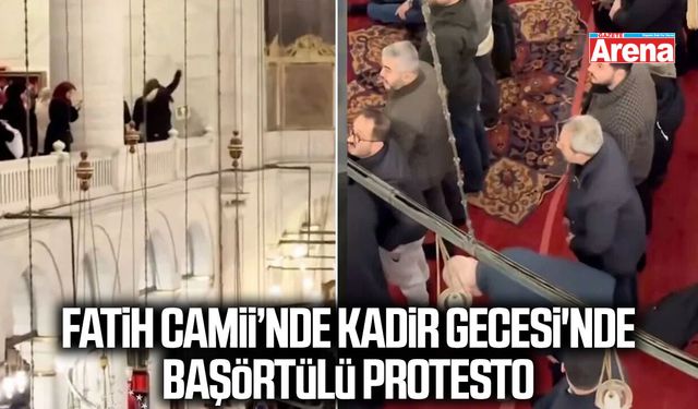 Fatih Camii'nde Kadir Gecesi'nde başörtülü protesto