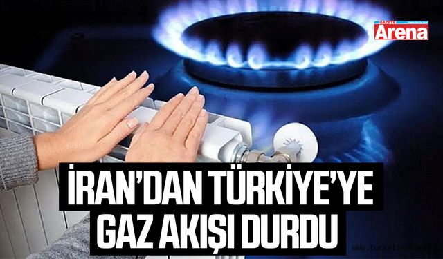 İran’dan Türkiye’ye gaz akışı durdu