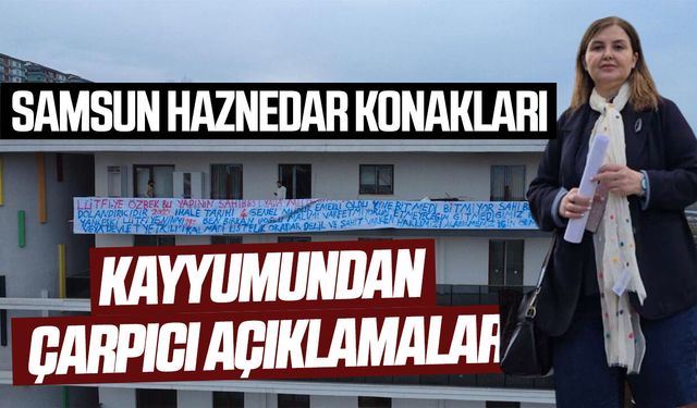 Samsun'da Haznedar Konakları mağduriyetinde yeni gelişme
