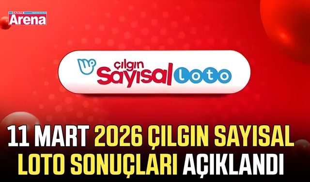 11 Mart 2026 Çılgın Sayısal Loto sonuçları açıklandı