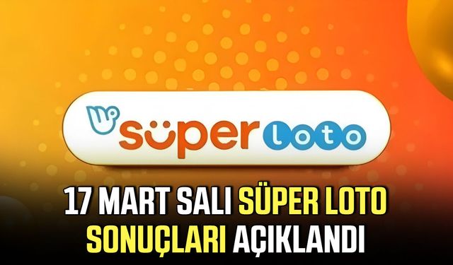 17 Mart Salı Süper Loto sonuçları açıklandı