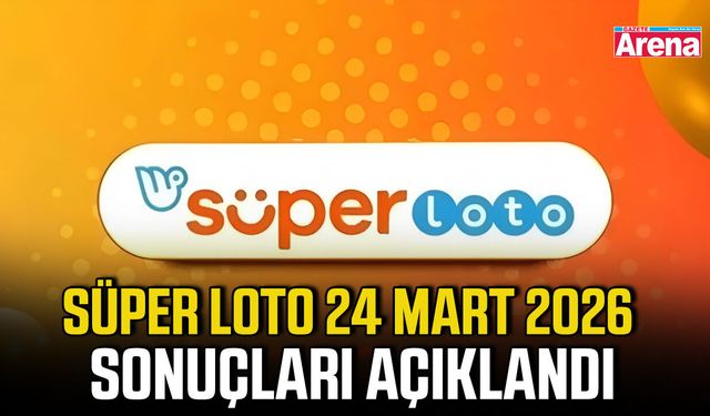 Süper Loto 24 Mart 2026 sonuçları açıklandı