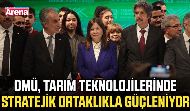 OMÜ, tarım teknolojilerinde stratejik ortaklıkla güçleniyor