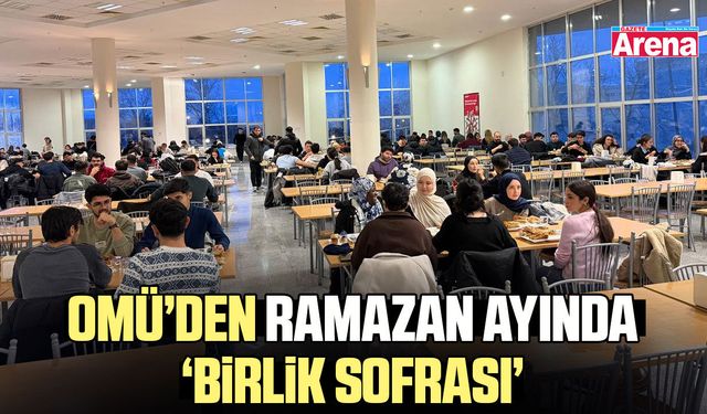 OMÜ’den Ramazan ayında Birlik Sofrası