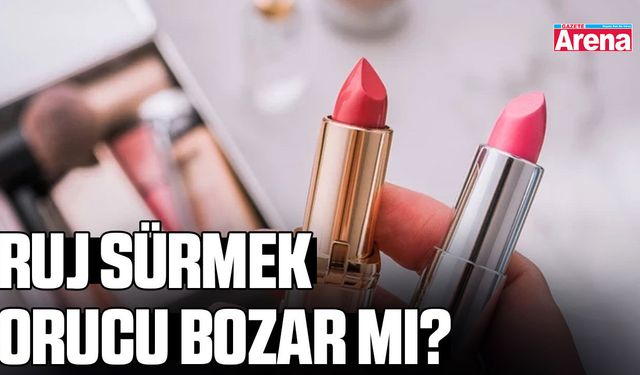 Ruj sürmek orucu bozar mı?