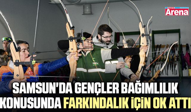 Samsun'da gençler bağımlılık konusunda farkındalık için ok attı