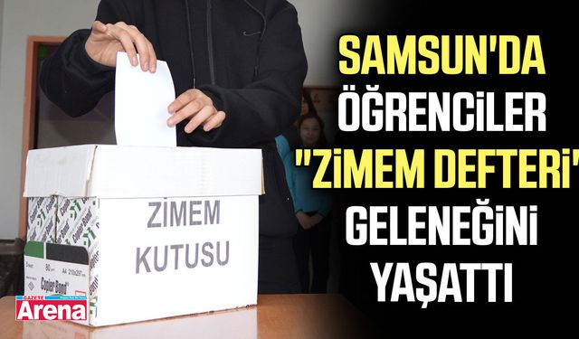 Samsun'da öğrenciler "zimem defteri" geleneğini yaşattı
