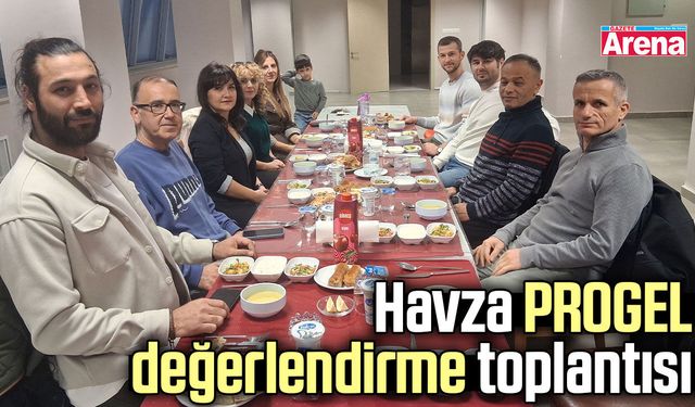 Havza PROGEL değerlendirme toplantısı