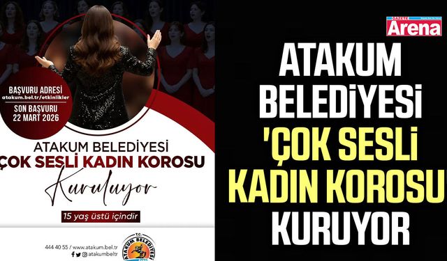 Atakum Belediyesi 'Çok Sesli Kadın Korosu' kuruyor
